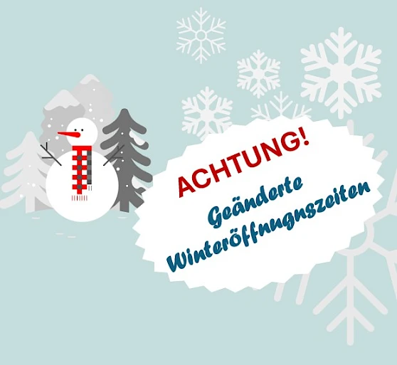 Winteröffnungszeiten 2025/26